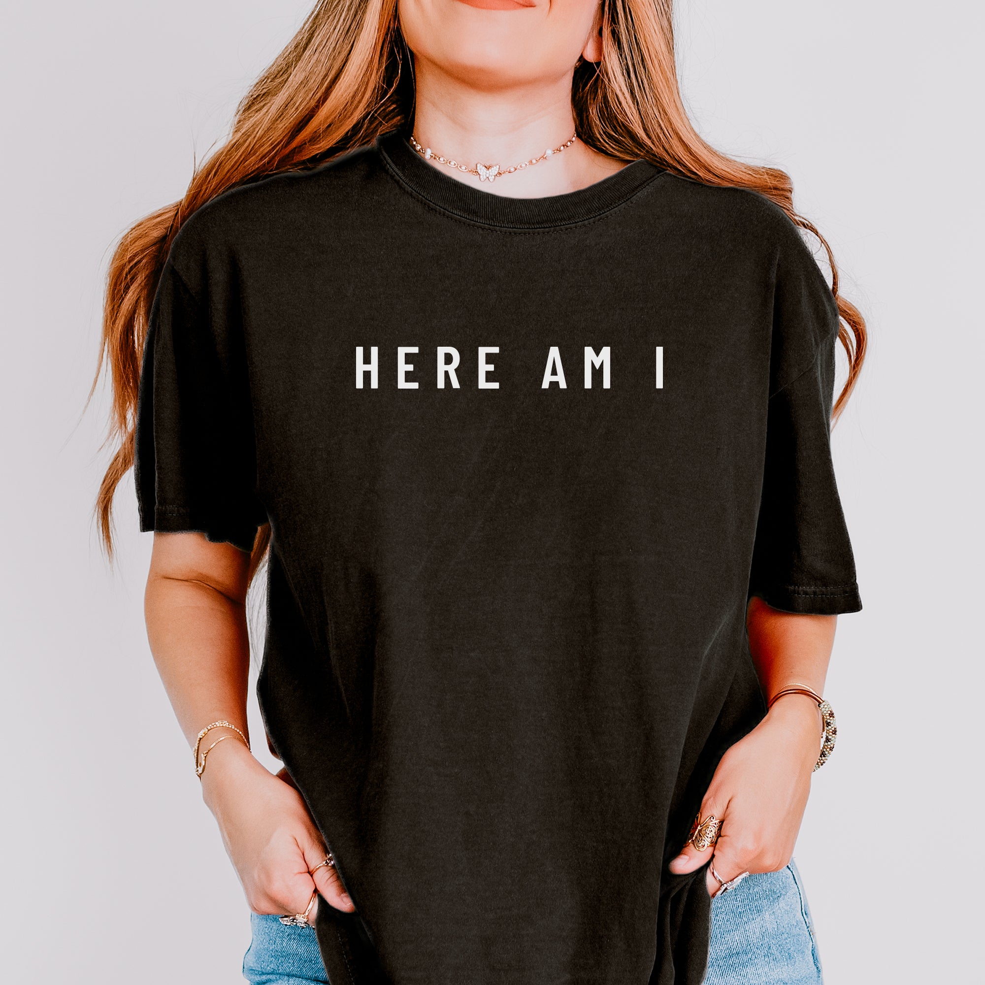 Here Am I Comfort Colors® Tee