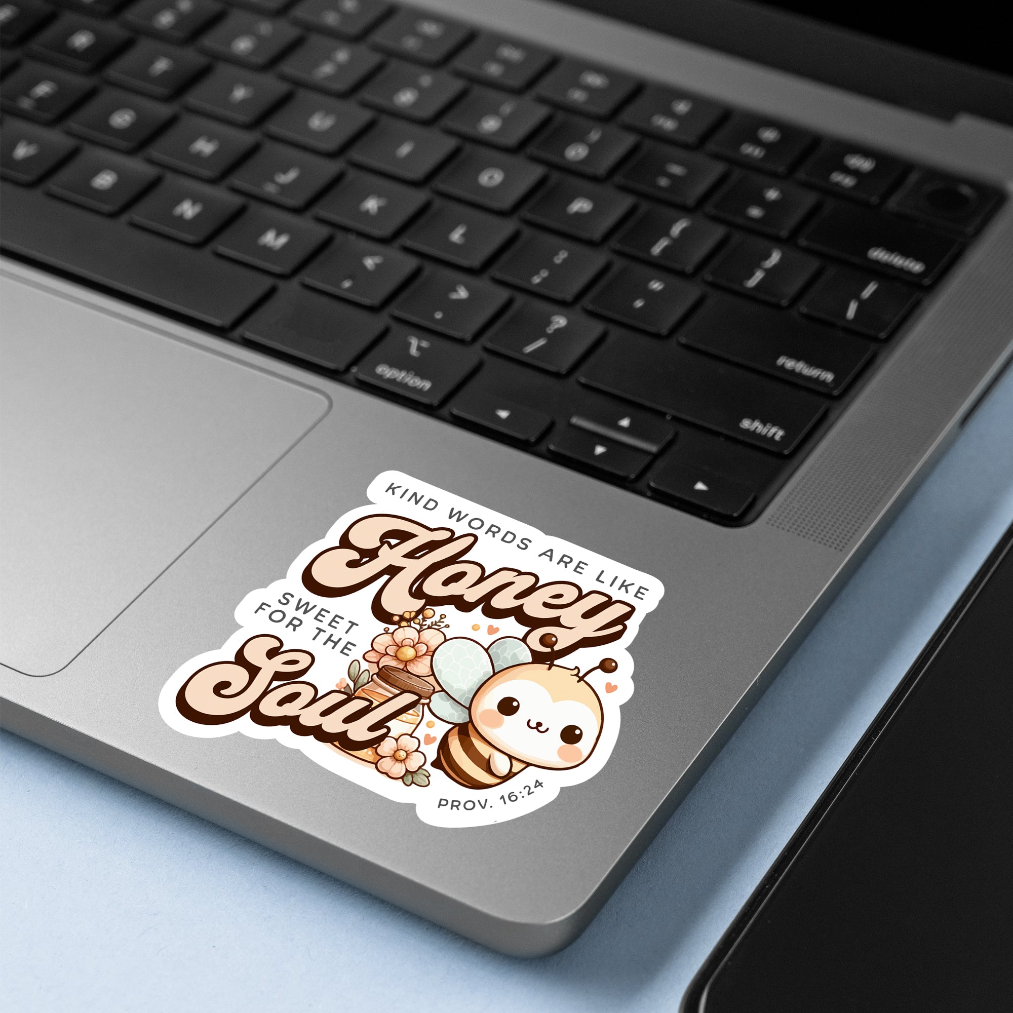 Kind Words are Like Honey Sticker