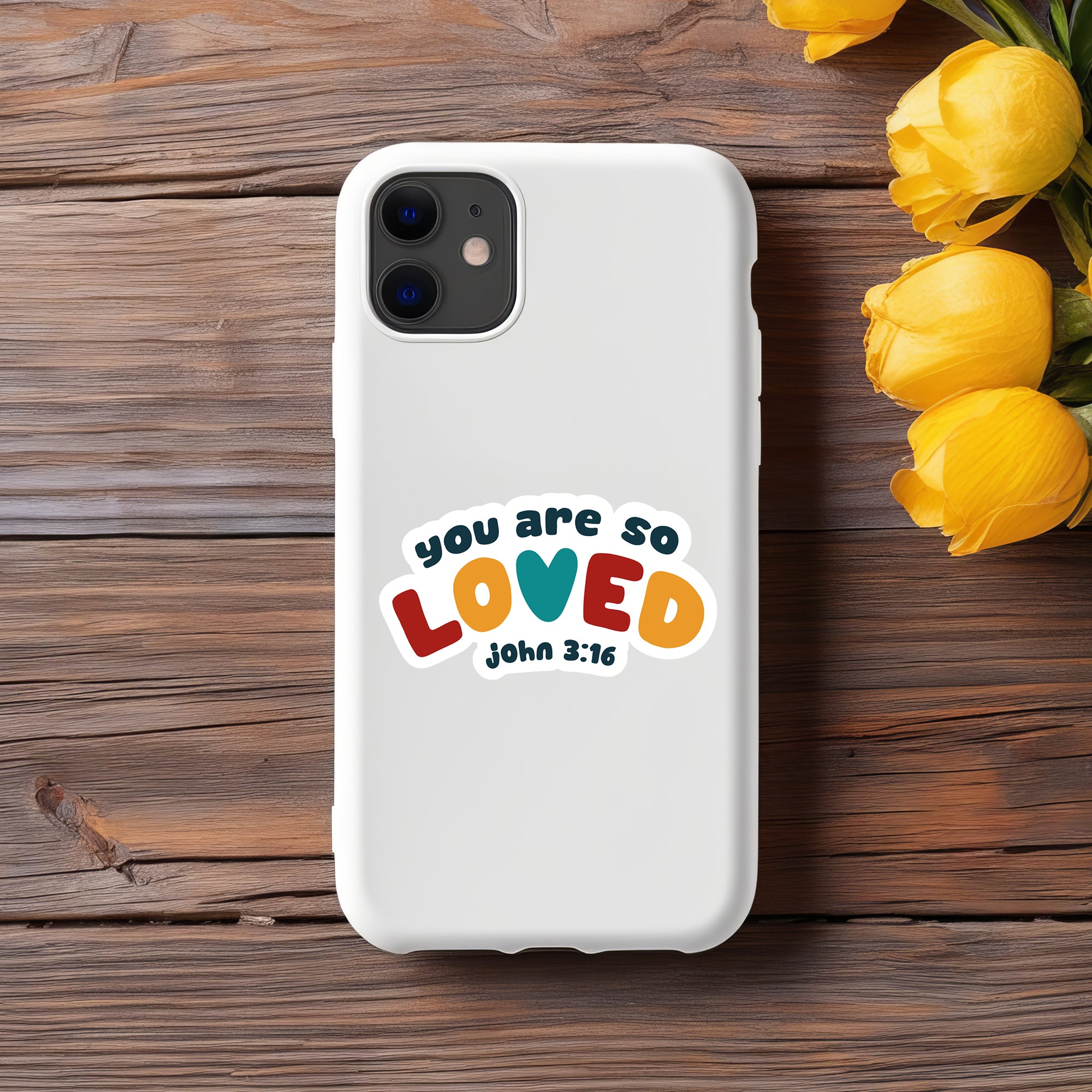 You Are So Loved Sticker