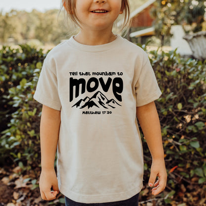 Tell that Mountain to Move Toddler Tee