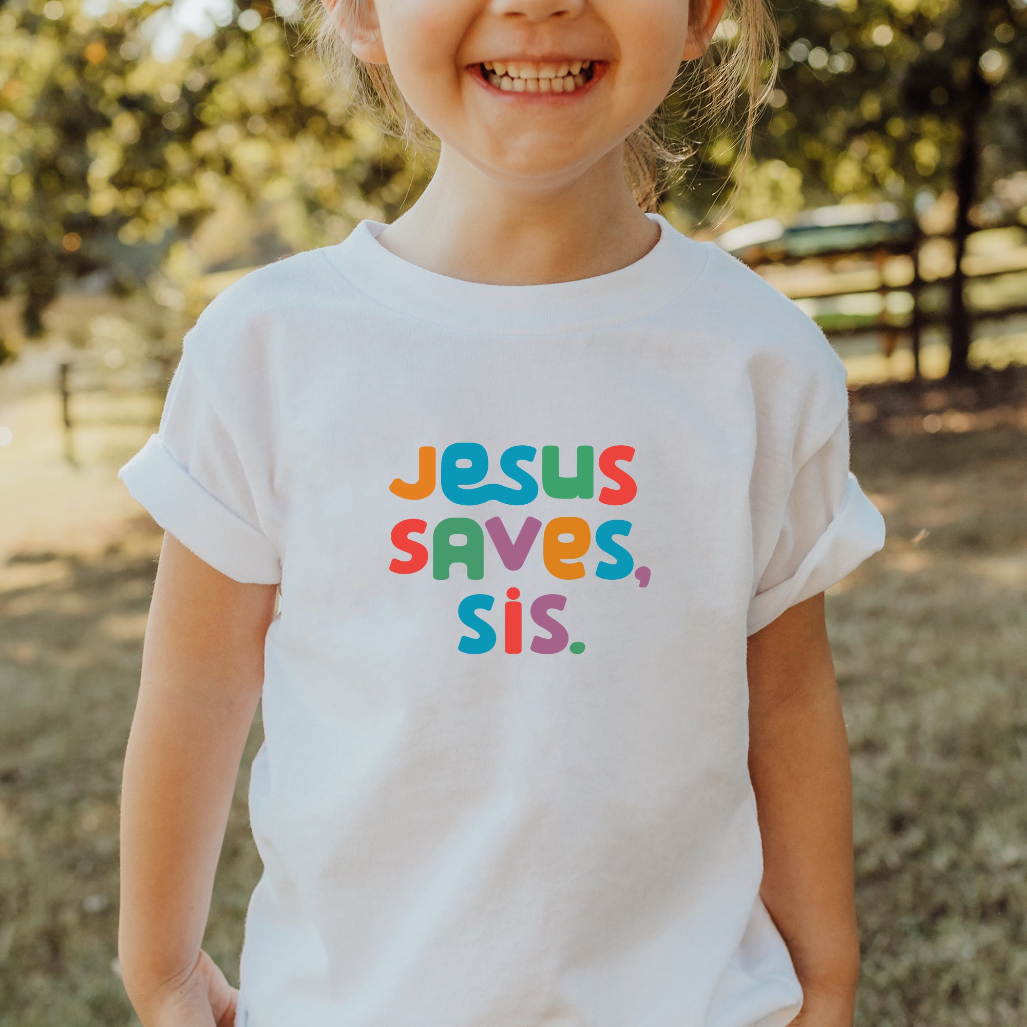 Jesus Saves, Sis Toddler Tee