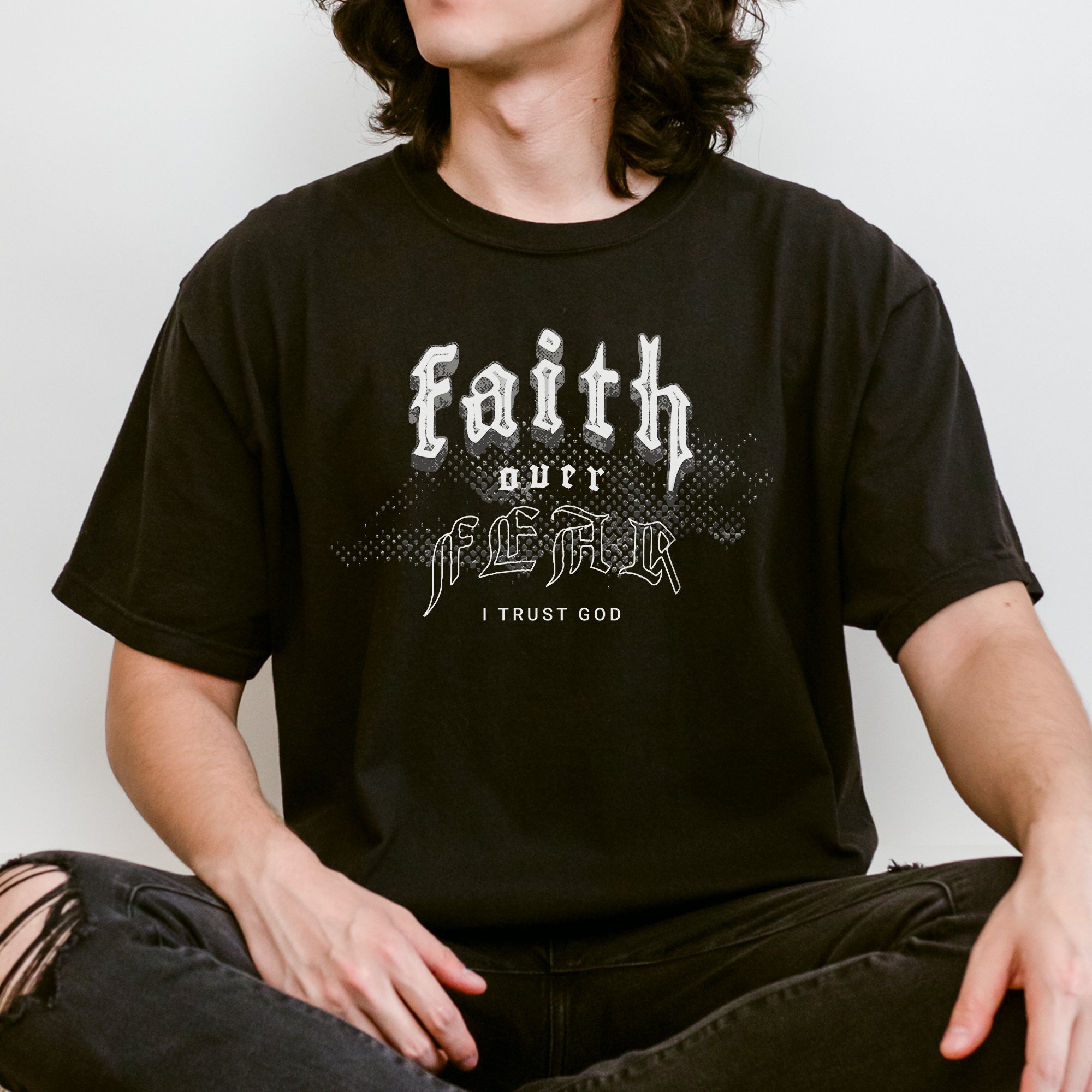 Faith Over Fear - I Trust God Comfort Colors® Tee