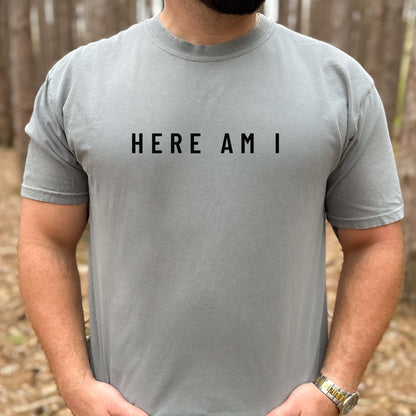 Here Am I Comfort Colors® Tee