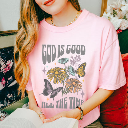 God is Good All the Time Comfort Colors® Tee