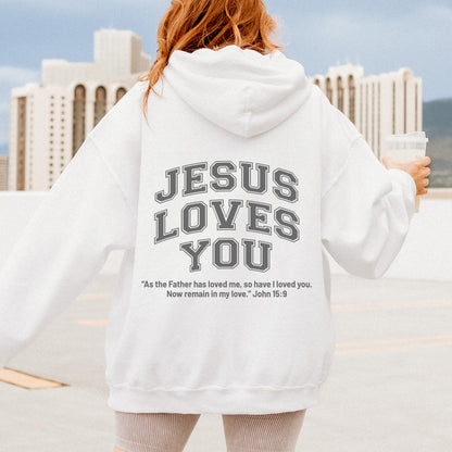 Jesus Loves You Hoodie