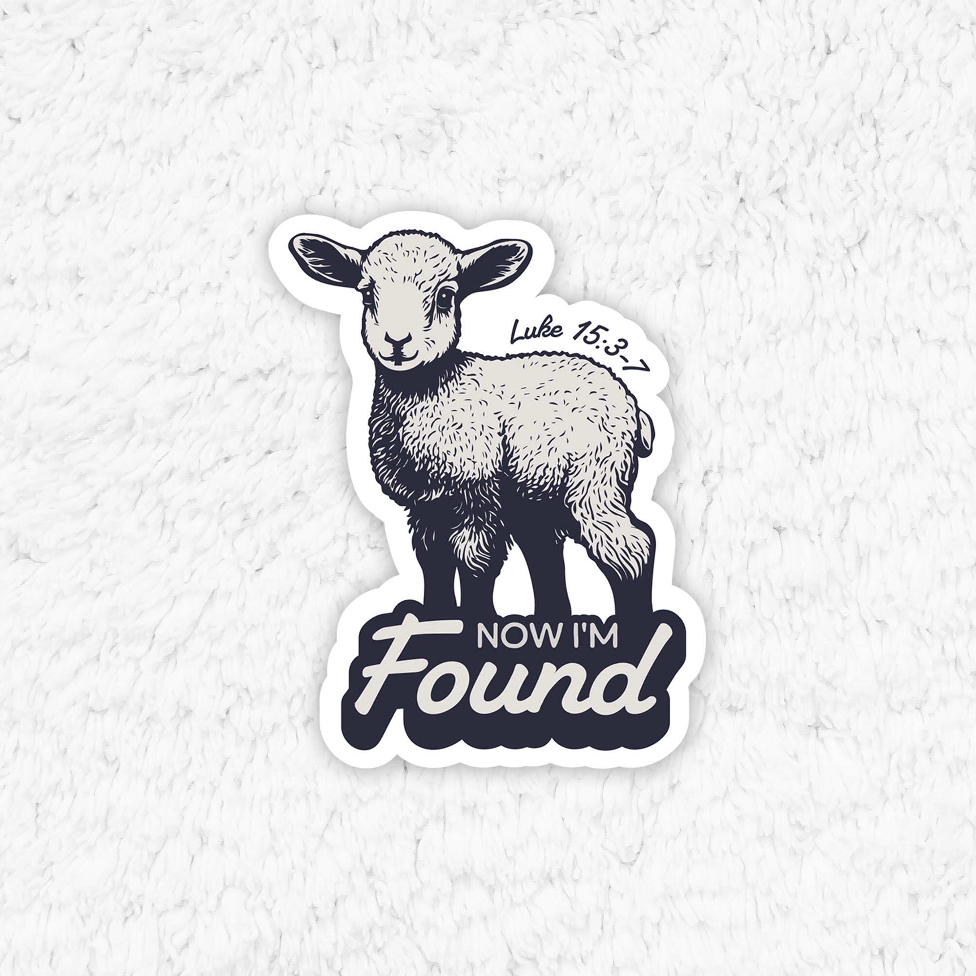 Now I'm Found Sticker