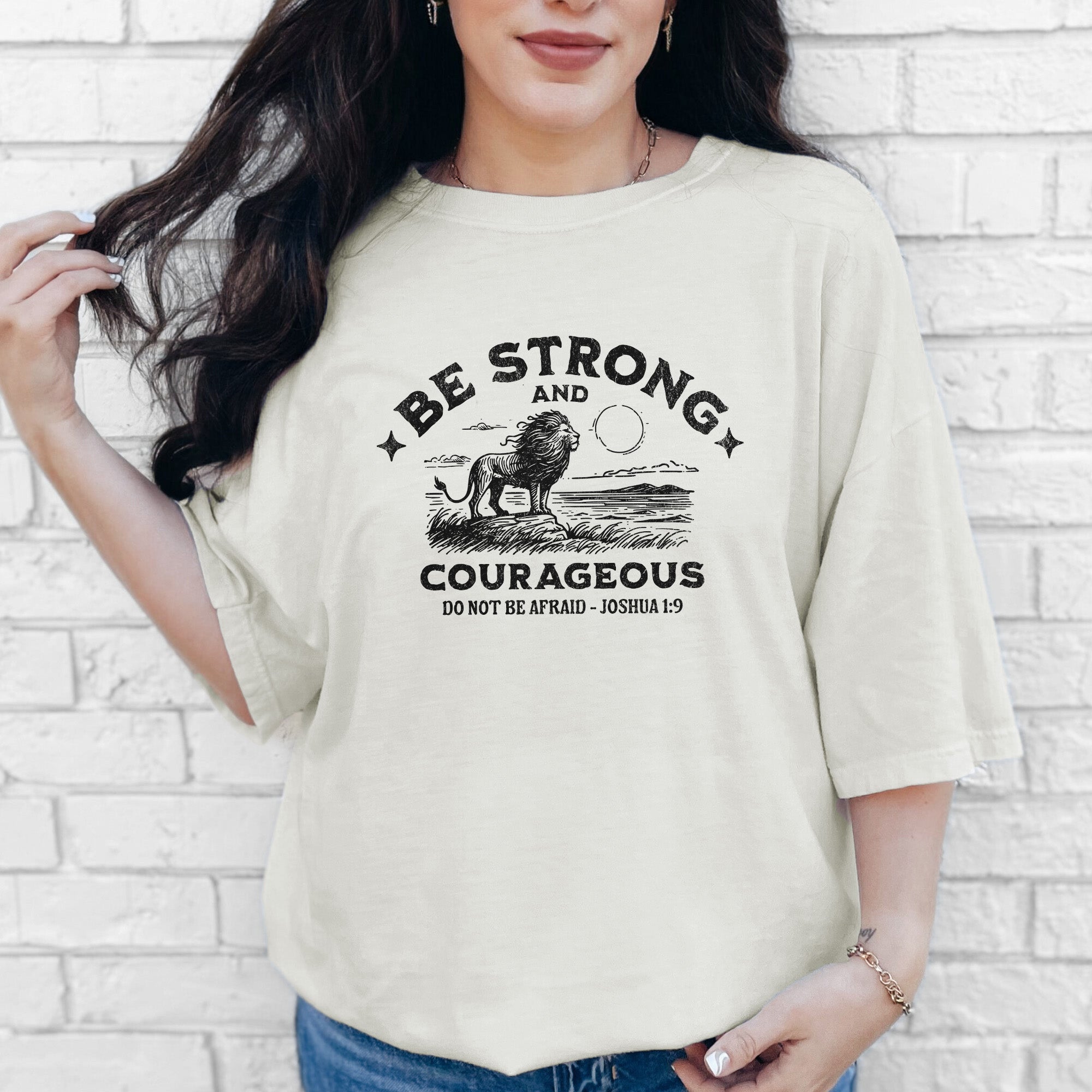 Be Strong and Courageous Comfort Colors® Tee