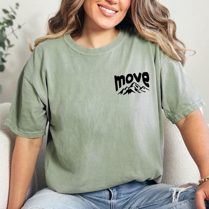 Tell that Mountain to Move Comfort Colors® Tee