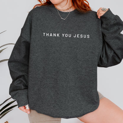 Thank You Jesus Crewneck