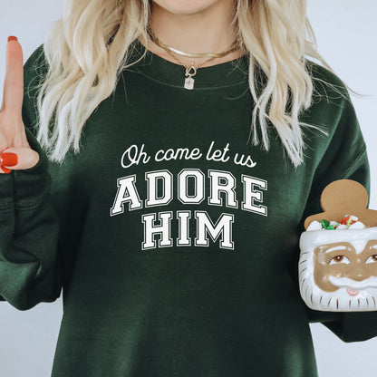Oh Come Let Us Adore Him Crewneck