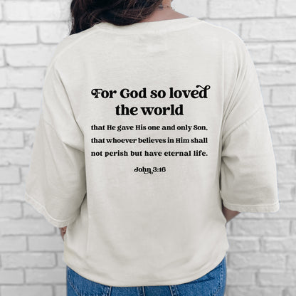 You Are So Loved Comfort Colors® Tee